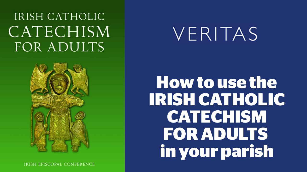 How to use the Irish Catholic Catechism for Adults in your parish