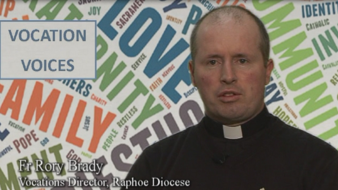 Vocation Voices – Fr Rory Brady (Raphoe Diocese)