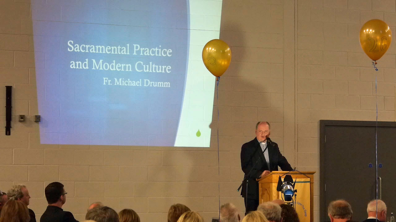 Sacramental Practice and Modern Culture